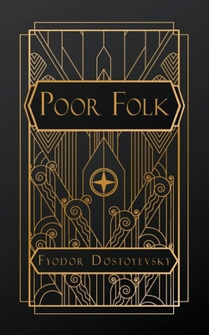 Dostoyevsky, F: Poor Folk, Fyodor Dostoyevsky - Paperback - 9798330507870
