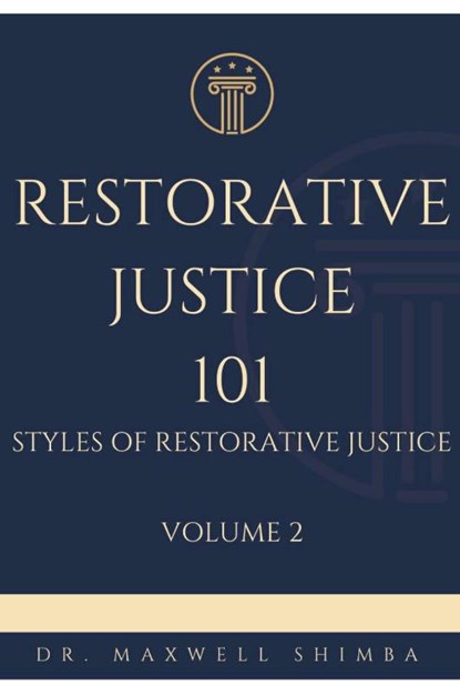 Restorative Justice 101, Maxwell Shimba - Paperback - 9798330513963