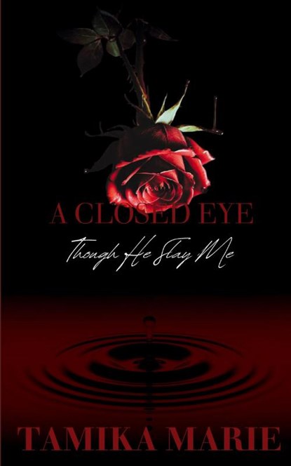 A Closed Eye, Tamika Marie - Paperback - 9798330515196
