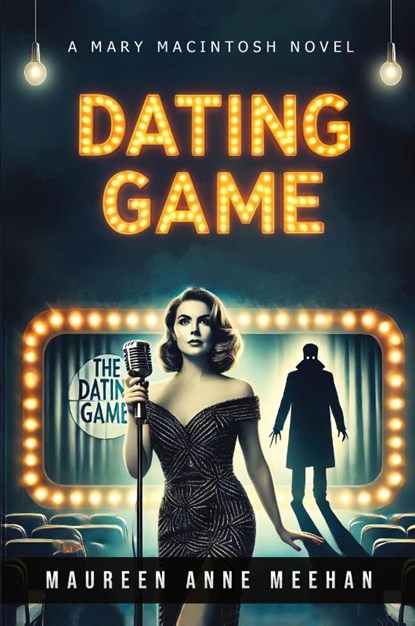 Dating Game, Maureen Anne Meehan - Paperback - 9798330515592