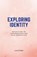 Exploring Identity, Luna Ember - Paperback - 9798330524242