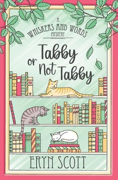 Tabby or Not Tabby, Eryn Scott - Paperback - 9798330525355