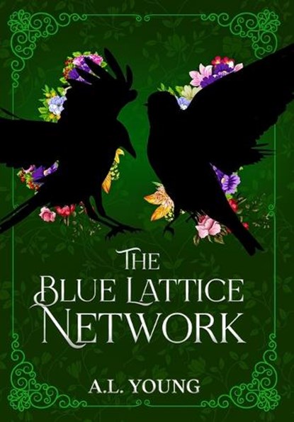 The Blue Lattice Network, A L Young - Gebonden - 9798330530519