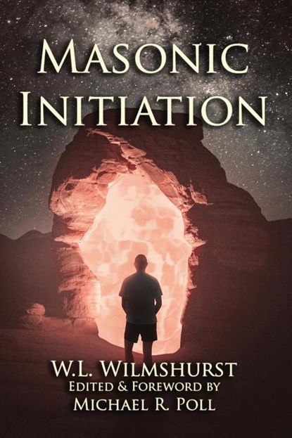 Masonic Initiation, W. L. Wilmshurst - Paperback - 9798330532193