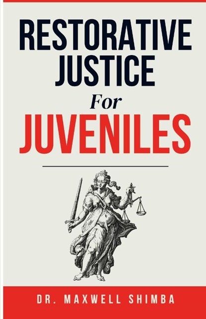 Restorative Justice for Juveniles, Shimba - Paperback - 9798330559022