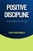 Positive Discipline, Avery Nightingale - Paperback - 9798330562138
