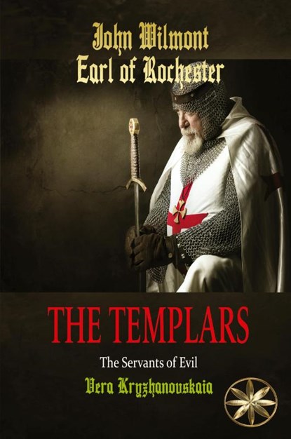 The Templars, Vera Kryzhanovskaia ; By the Spirit of Earl of Rochester - Paperback - 9798330581283