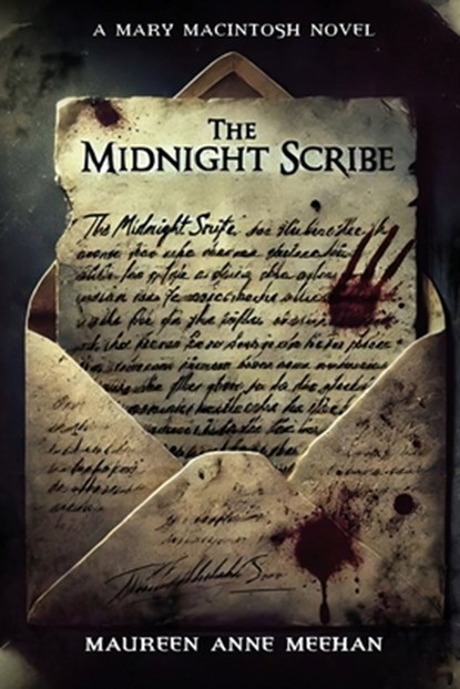 The Midnight Scribe, Maureen Anne Meehan - Paperback - 9798330582884