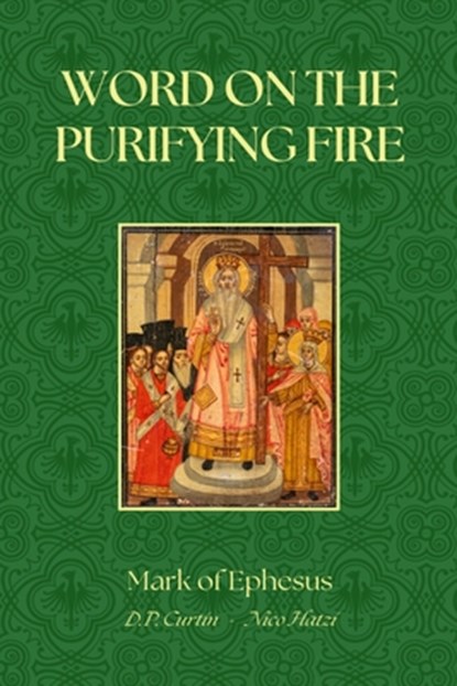 Word on the Purifying Fire, Mark of Ephesus - Paperback - 9798330591886