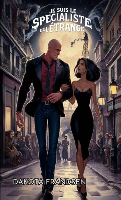 Je suis le Spécialiste de l'étrange, Dakota Frandsen - Paperback - 9798330606238