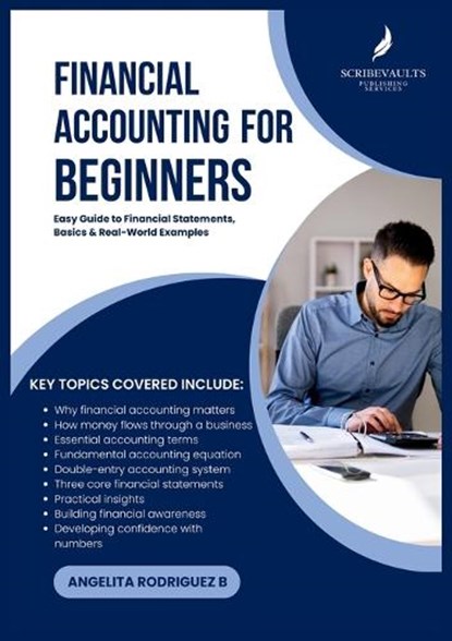 Financial Accounting For Beginners, Angelita B Rodriguez - Paperback - 9798330607402