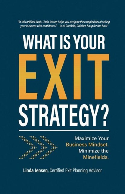 What IS YOUR EXIT STRATEGY, Linda Jensen - Paperback - 9798330607655