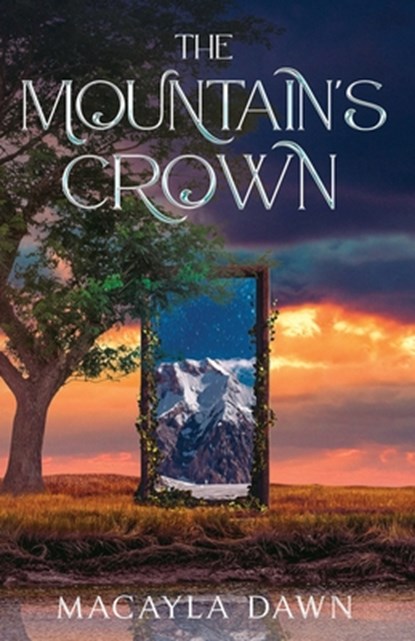 The Mountain's Crown, Macayla Dawn - Paperback - 9798330610167