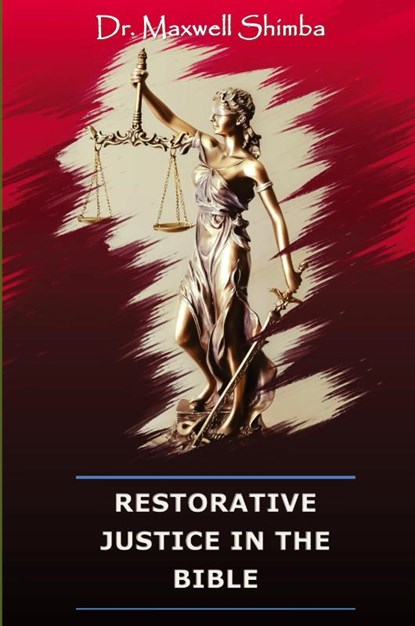Restorative Justice in the Bible, Shimba - Paperback - 9798330629954
