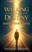 Walking in Your Destiny, Michael A Wright - Gebonden - 9798330646401
