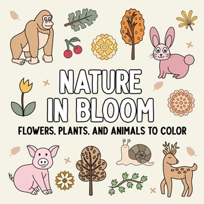 Nature in Bloom, Hue Coloring - Paperback - 9798330666188