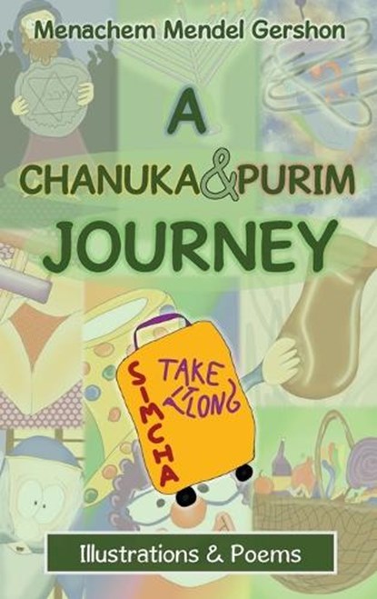 A Chanuka & Purim Journey: Illustrations & Poems, Menachem Mendel Gershon - Gebonden - 9798330674329