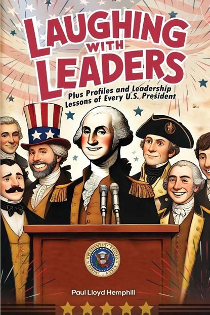 Laughing With Leaders, Paul Lloyd Hemphill - Paperback - 9798330678204