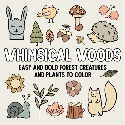 Whimsical Woods, Hue Coloring - Paperback - 9798330682454