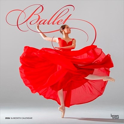 Ballet - Ballett 2026 - 16-Monatskalender, Browntrout Publishers - Paperback - 9798330702305