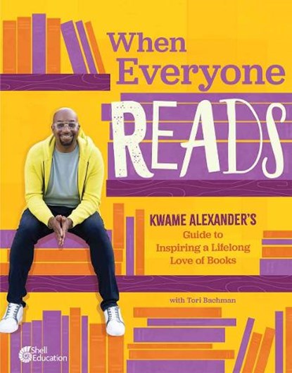When Everyone Reads, Kwame Alexander - Paperback - 9798330916771
