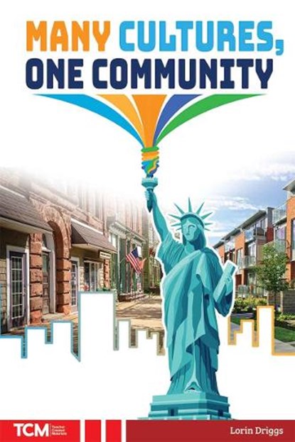 Many Cultures, One Community, Lorin Driggs - Paperback - 9798330929849