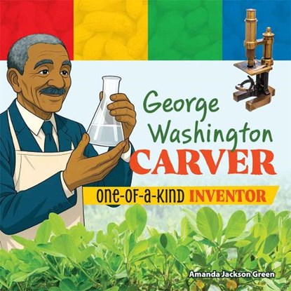 George Washington Carver, Amanda Jackson Green - Gebonden - 9798330933471