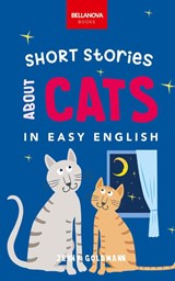 Short Stories About Cats in Easy English - Jenny Goldmann - 9798331175467