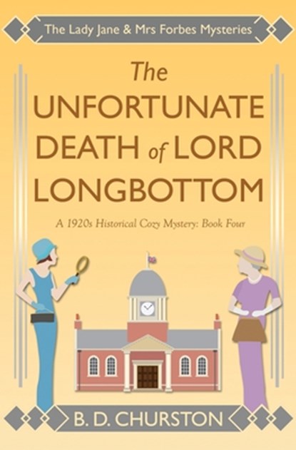 The Unfortunate Death of Lord Longbottom, B. D. Churston - Paperback - 9798332877308