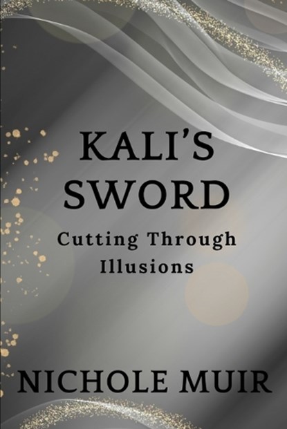 Kali's Sword, Nichole Muir - Paperback - 9798333550385