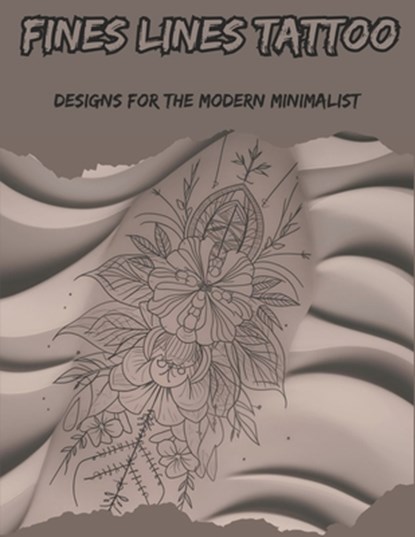 Fines Lines Tattoo Designs For The Modern Minimalist, Anna Grecia - Paperback - 9798333825841