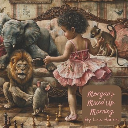 Morgan's Mixed Up Morning, Lisa Harris - Paperback - 9798334055223