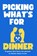 Picking What's for Dinner, Ben Anderson - Paperback - 9798334273924