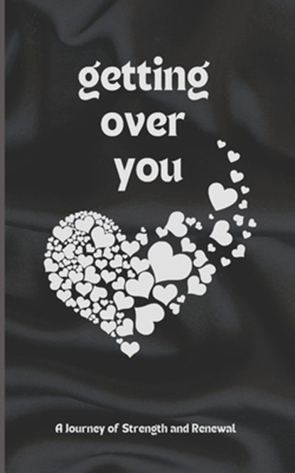 Designs, K: Getting Over You, Kadree Designs - Paperback - 9798334778832