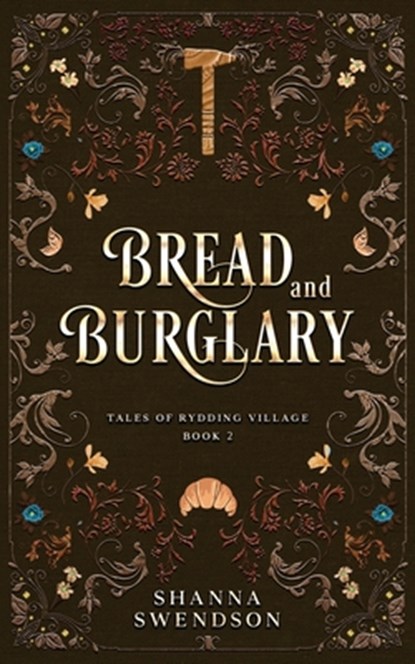 Bread and Burglary, Shanna Swendson - Paperback - 9798334785946