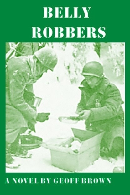 Belly Robbers, Geoff Brown - Paperback - 9798334865723