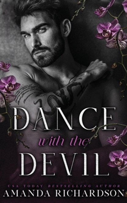 Dance with the Devil: A Dark Standalone Romance, Amanda Richardson - Paperback - 9798335267731