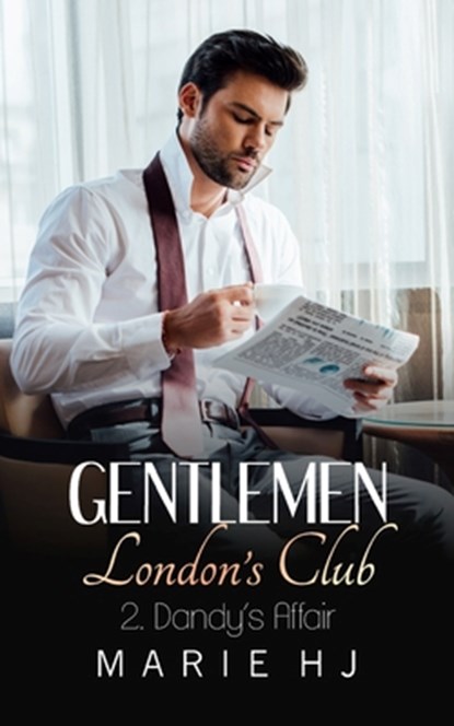 Gentlemen London's Club 2 Dandy's Affair, Marie Hj - Paperback - 9798335606813