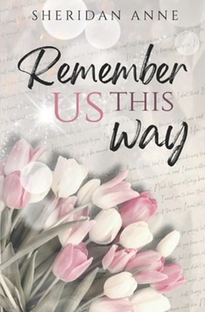 Remember Us This Way, Sheridan Anne - Paperback - 9798335664653
