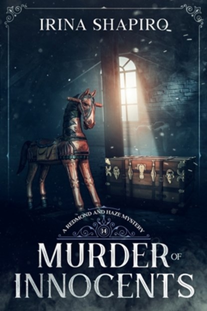 Murder of Innocents: A Redmond and Haze Mystery Book 14, Irina Shapiro - Paperback - 9798335846523
