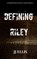 Defining Riley, Jj Ellis - Paperback - 9798336231120