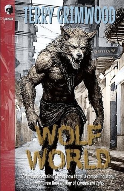 Wolf World, Terry Grimwood - Paperback - 9798336520101