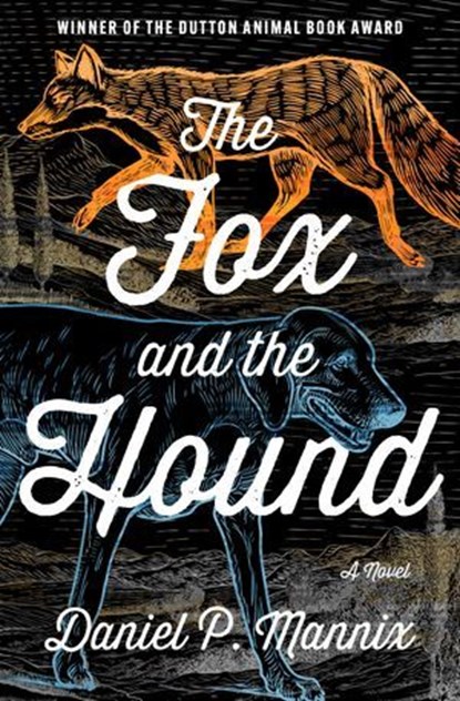 The Fox and the Hound, Daniel P. Mannix - Ebook - 9798337200880