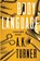Body Language, A. K. Turner - Paperback - 9798337201573