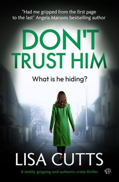 Don't Trust Him, Lisa Cutts - Ebook - 9798337201801