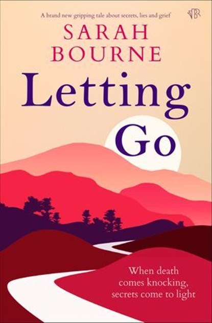 Letting Go, Sarah Bourne - Ebook - 9798337201825