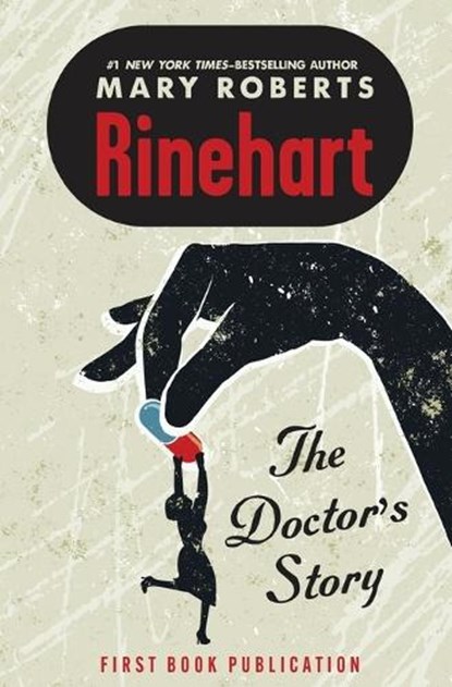 Doctor's Story, Mary Roberts Rinehart - Paperback - 9798337201955