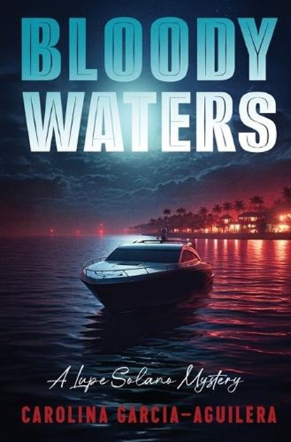 The Bloody Waters, Carolina Garcia-Aguilera - Paperback - 9798337202228