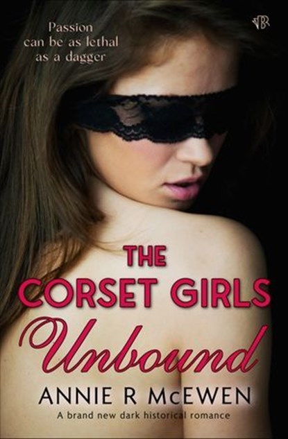 The Corset Girls Unbound, Annie R McEwen - Ebook - 9798337203157