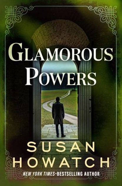 Glamorous Powers, Susan Howatch - Ebook - 9798337203355
